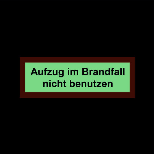 Brandschutzschild Alu 210x74 Permalight power 150/22 "Aufzug im Brandfall nicht benutzen"