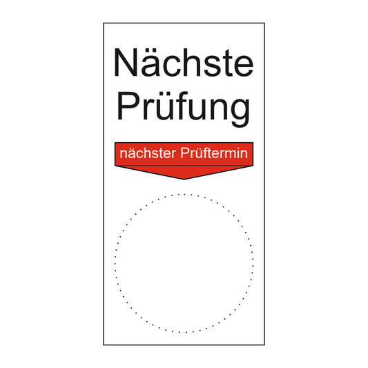 Grundplakette "Nächste Prüfung" Folie
