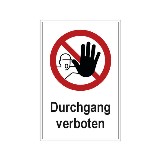 Kombischild Durchgang verboten Digitaldruck