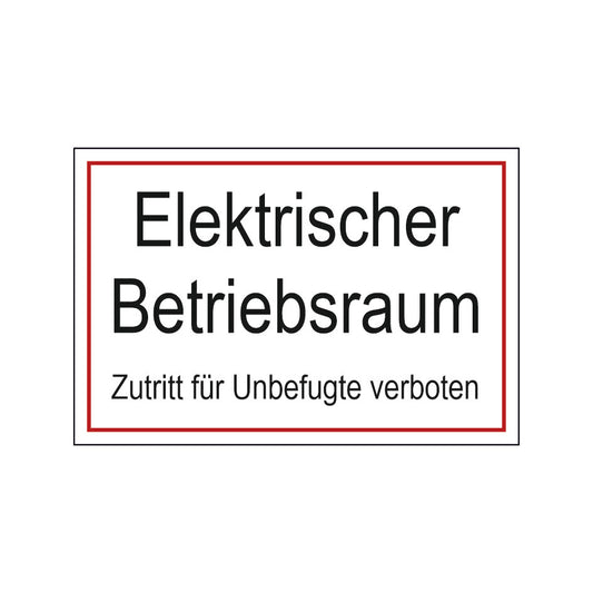 Hinweisschild Elektrischer Betriebsraum Digitaldruck