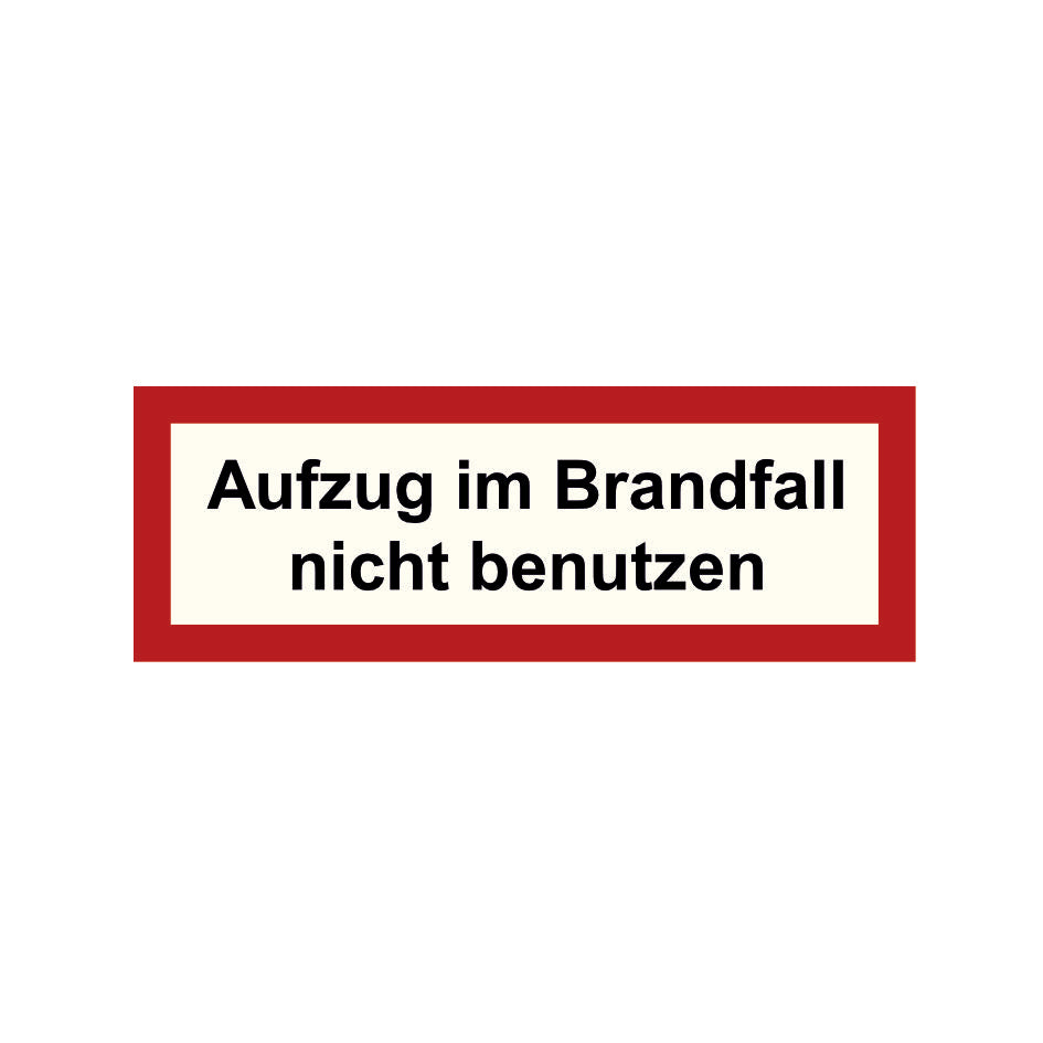Brandschutzschild Alu 210x74 Permalight power 150/22 "Aufzug im Brandfall nicht benutzen"